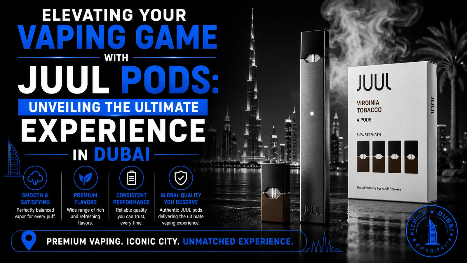 Elevating Your Vaping Game with Juul Pods: Unveiling the Ultimate Experience in Dubai