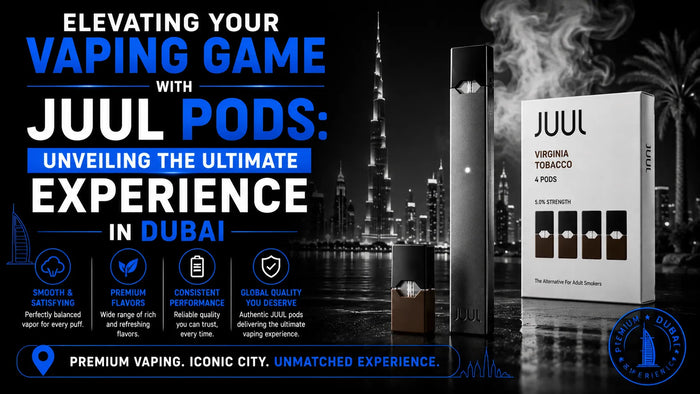 Elevating Your Vaping Game with Juul Pods: Unveiling the Ultimate Experience in Dubai