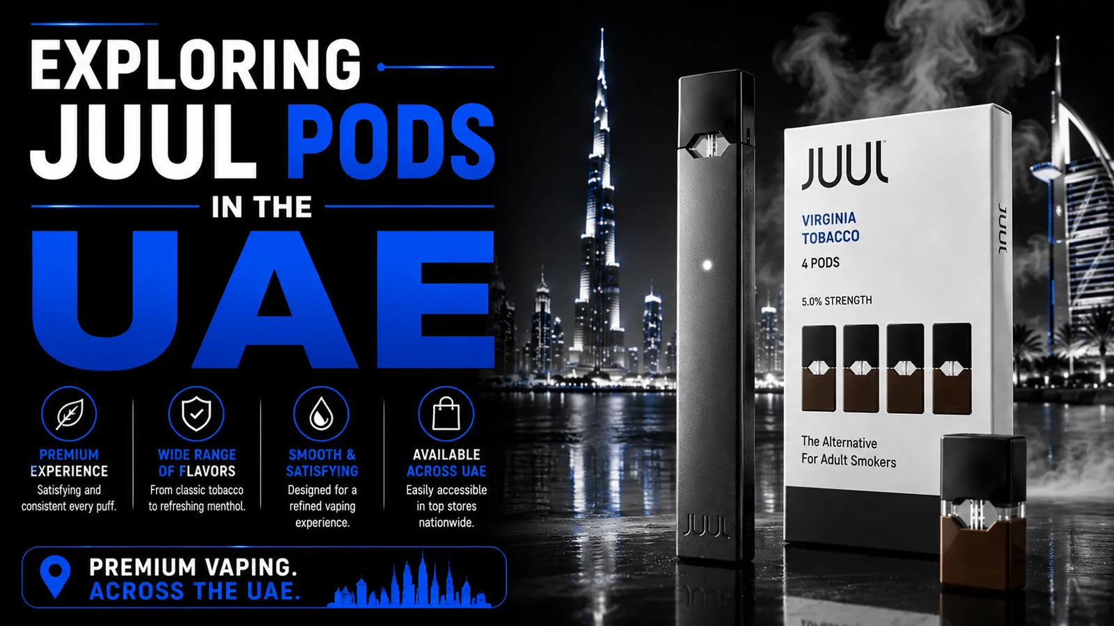 Exploring JUUL Pods in the UAE