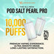 Pod Salt Pearl Pro 10000 Puffs Disposable 2% Vape in Dubai